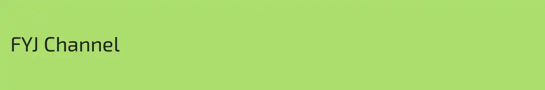 FYJ Channel